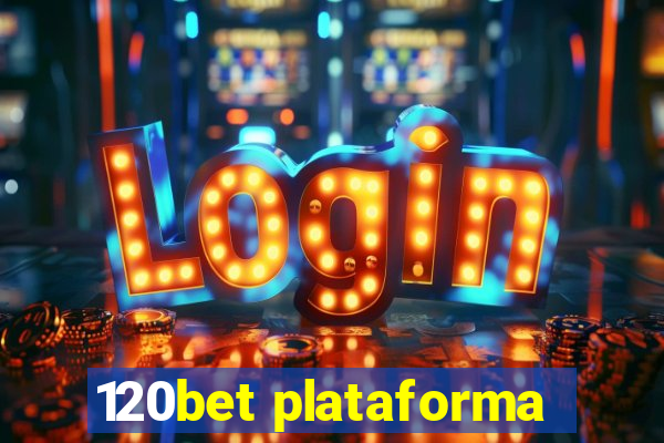 120bet plataforma